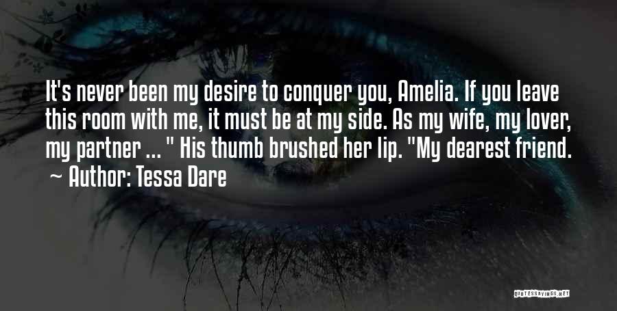 Lover Dearest Quotes By Tessa Dare