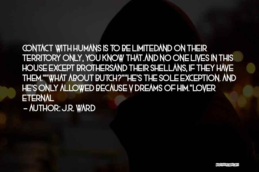 Lover Eternal Quotes By J.R. Ward