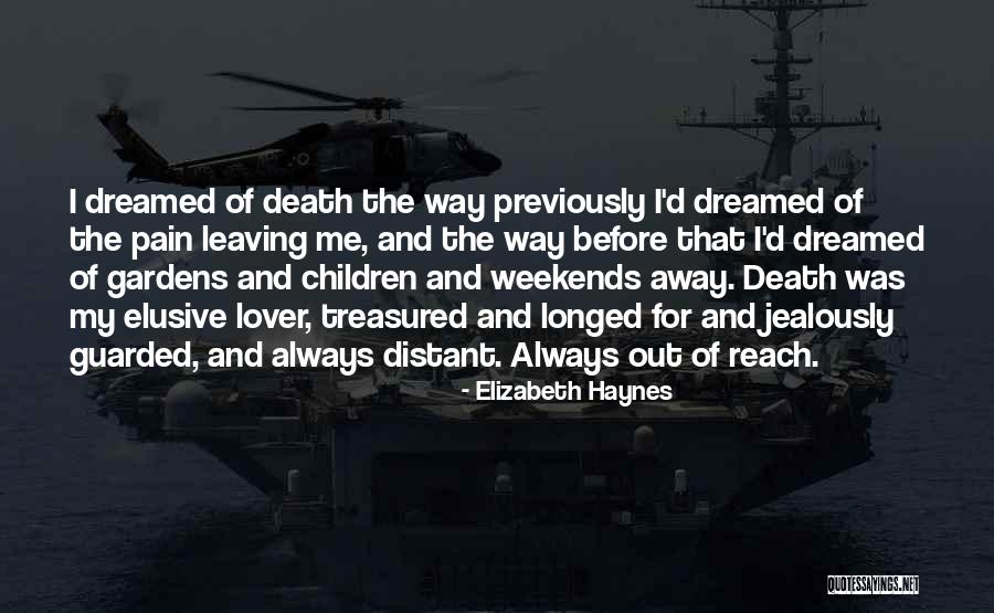 Lover Leaving Quotes By Elizabeth Haynes Lover Leaving Quotes By Elizabeth Haynes