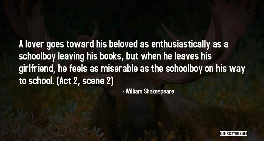 Lover Leaving Quotes By William Shakespeare Lover Leaving Quotes By William Shakespeare