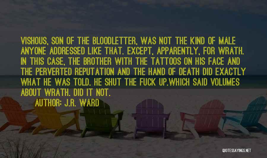 Lover Reborn Quotes By J.R. Ward