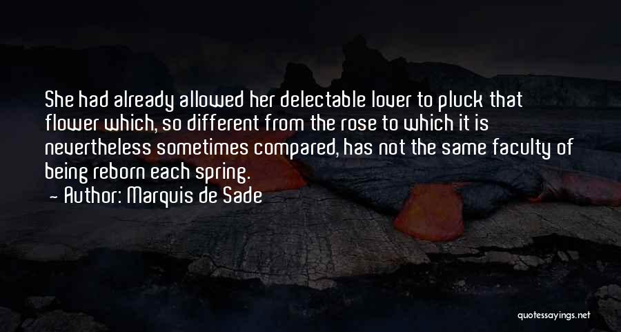 Lover Reborn Quotes By Marquis De Sade