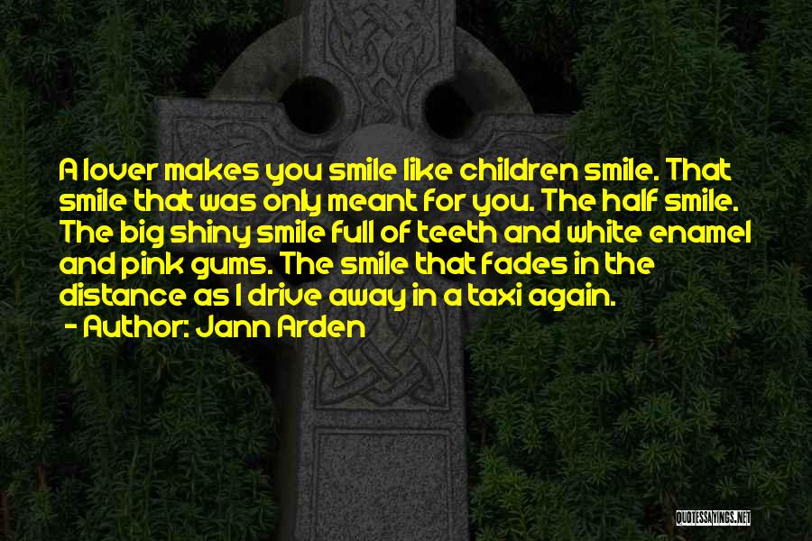 Lover Smile Quotes By Jann Arden