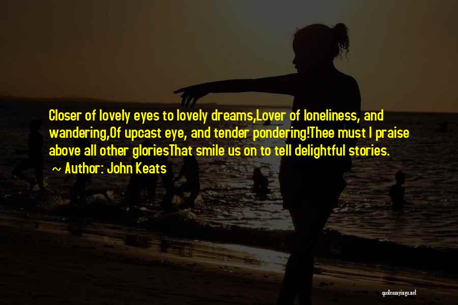 Lover Smile Quotes By John Keats