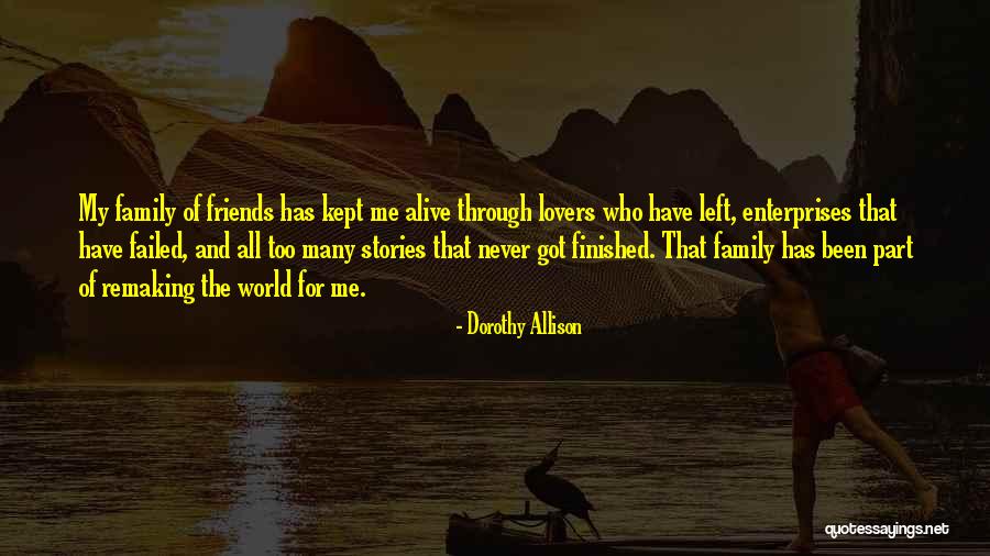 Lovers And Friends Quotes By Dorothy Allison