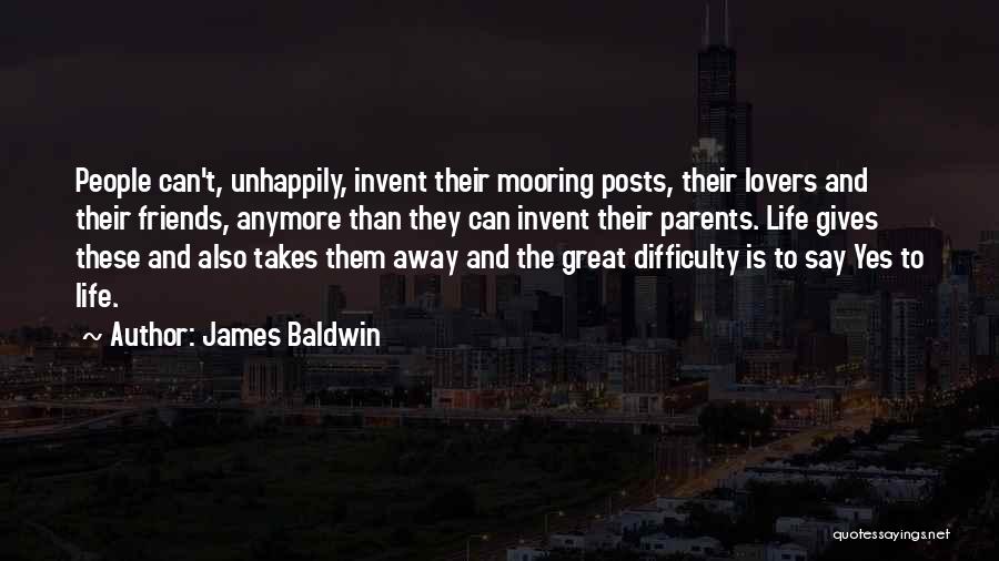 Lovers And Friends Quotes By James Baldwin