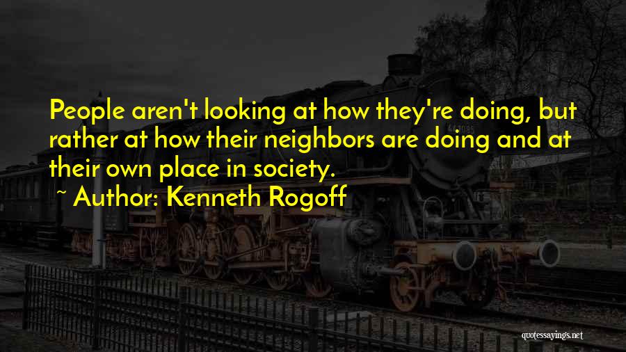 Lovers Becoming Strangers Quotes By Kenneth Rogoff