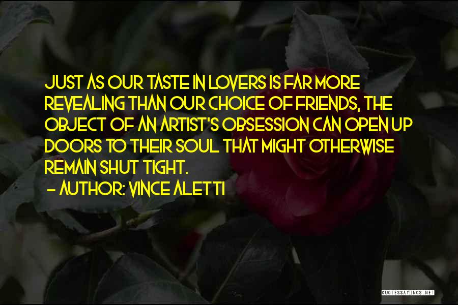 Lovers Can Remain Friends Quotes By Vince Aletti