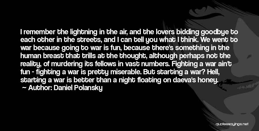 Lovers Fighting Quotes By Daniel Polansky
