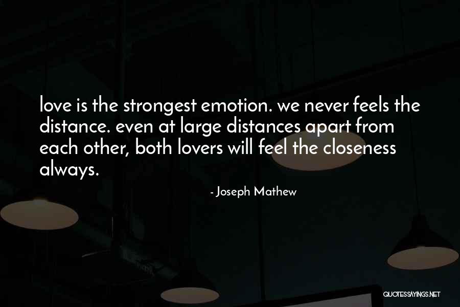 Lovers In Distance Quotes By Joseph Mathew Lovers In Distance Quotes By Joseph Mathew