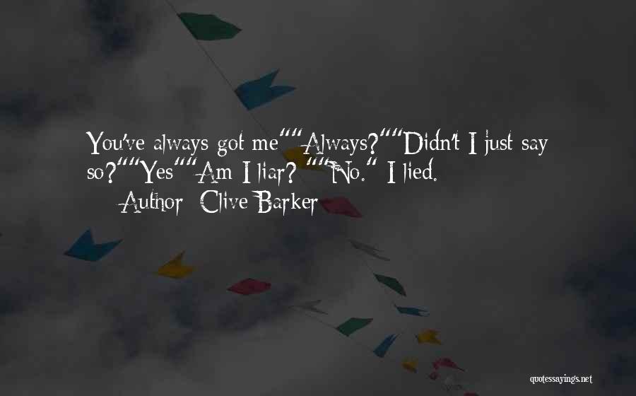 Lovers Lies Quotes By Clive Barker