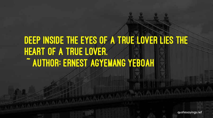 Lovers Lies Quotes By Ernest Agyemang Yeboah