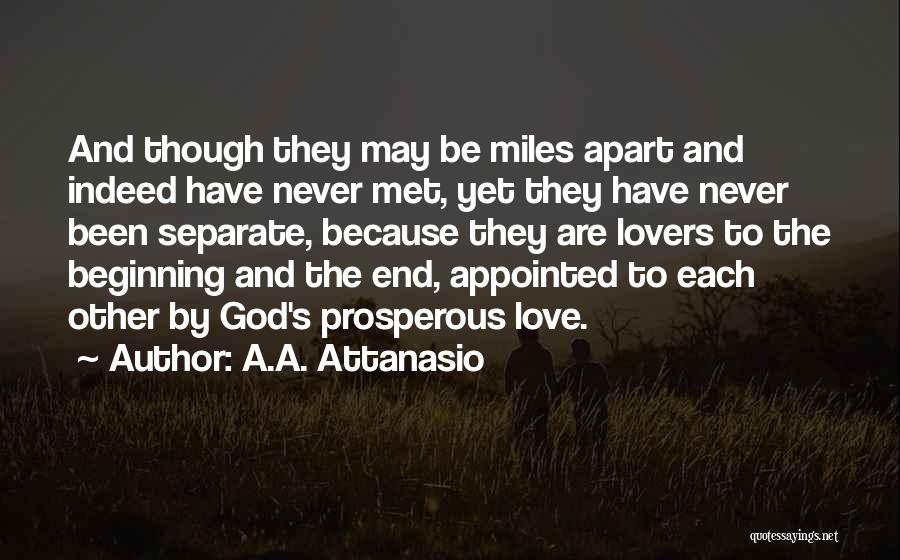 Lovers Miles Apart Quotes By A.A. Attanasio
