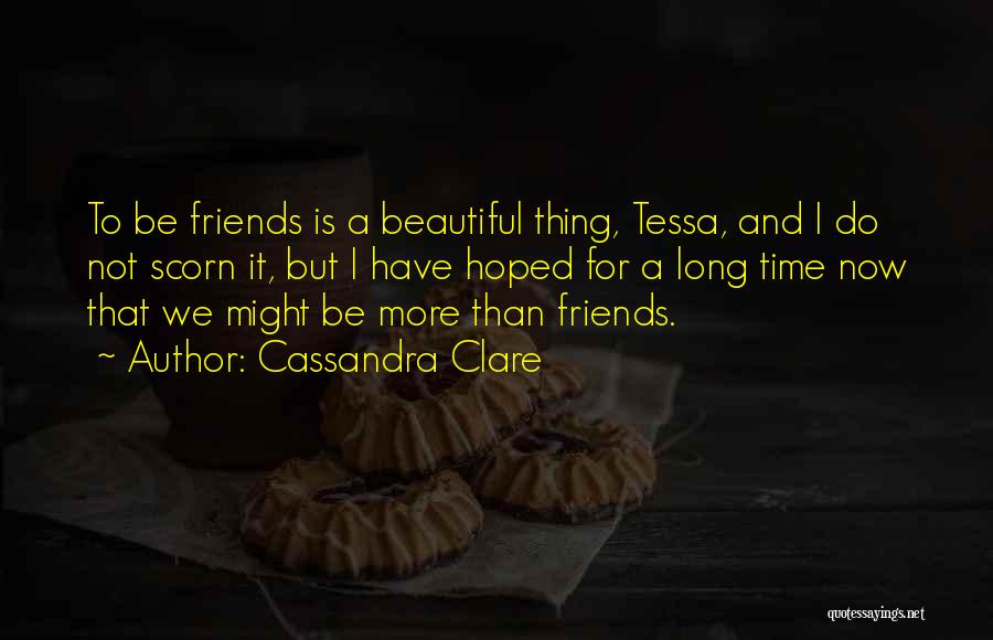 Lovers Now Friends Quotes By Cassandra Clare