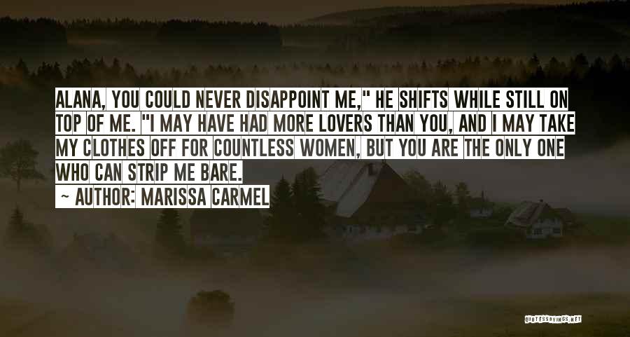 Lovers Only Quotes By Marissa Carmel