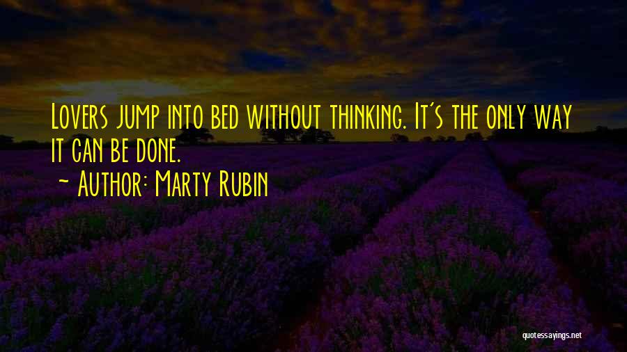 Lovers Only Quotes By Marty Rubin