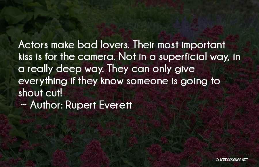 Lovers Only Quotes By Rupert Everett