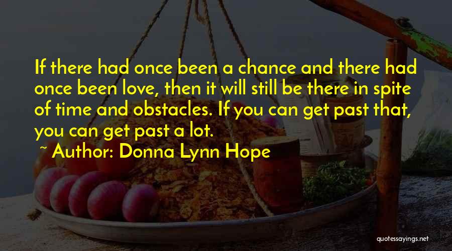 Lovers Past Quotes By Donna Lynn Hope