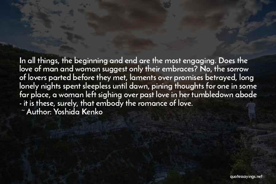 Lovers Past Quotes By Yoshida Kenko