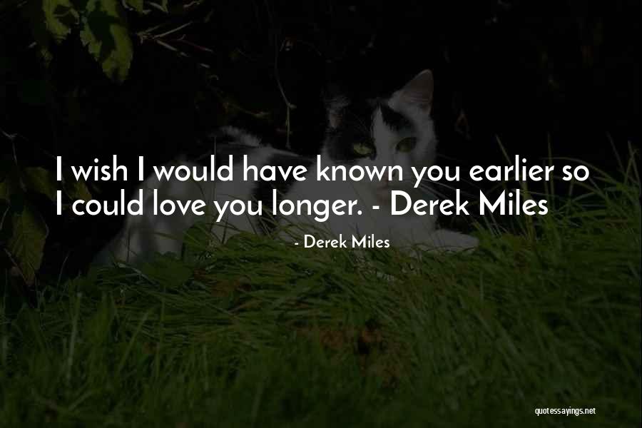 Lovers Quote Quotes By Derek Miles Lovers Quote Quotes By Derek Miles