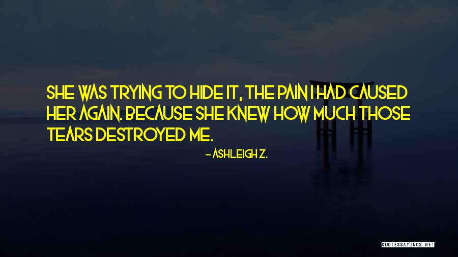 Lovers Reunited Quotes By Ashleigh Z.