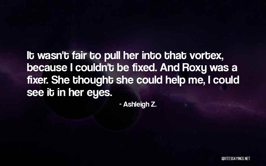 Lovers Reunited Quotes By Ashleigh Z.