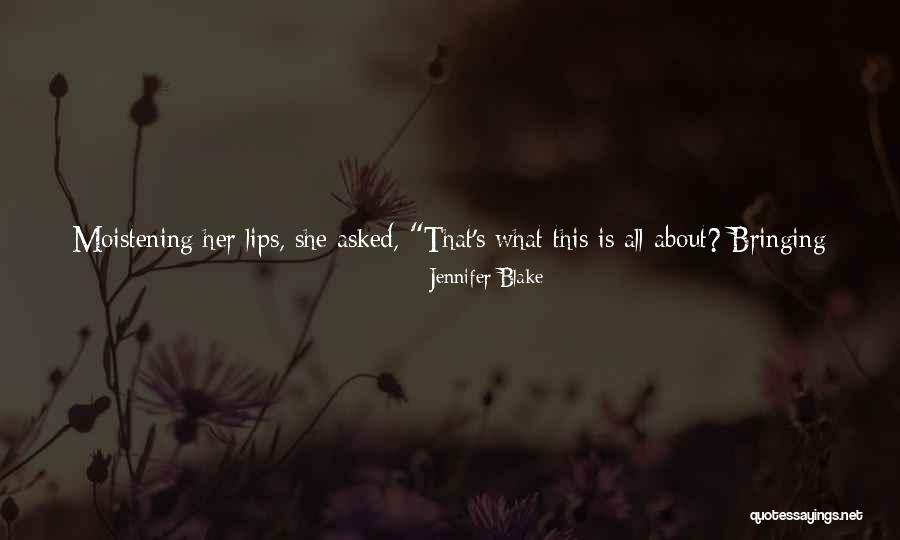 Lovers Reunited Quotes By Jennifer Blake