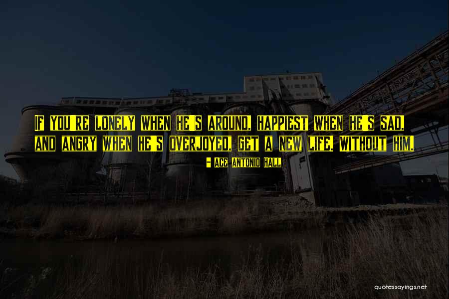 Lovers Sadness Quotes By Ace Antonio Hall Lovers Sadness Quotes By Ace Antonio Hall