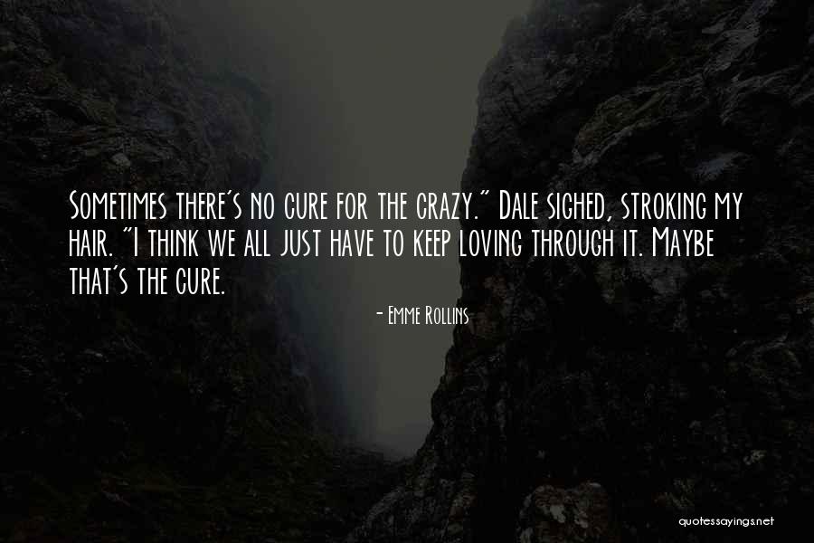 Lovers Sadness Quotes By Emme Rollins Lovers Sadness Quotes By Emme Rollins