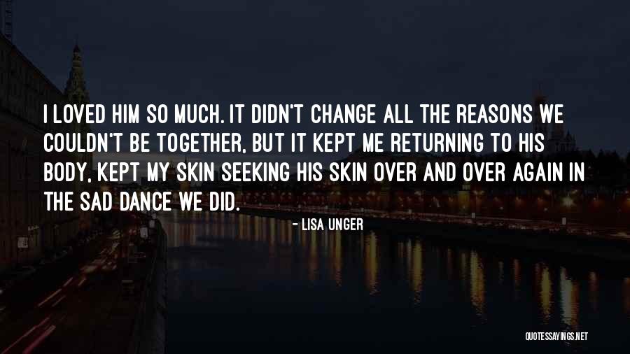 Lovers Sadness Quotes By Lisa Unger Lovers Sadness Quotes By Lisa Unger