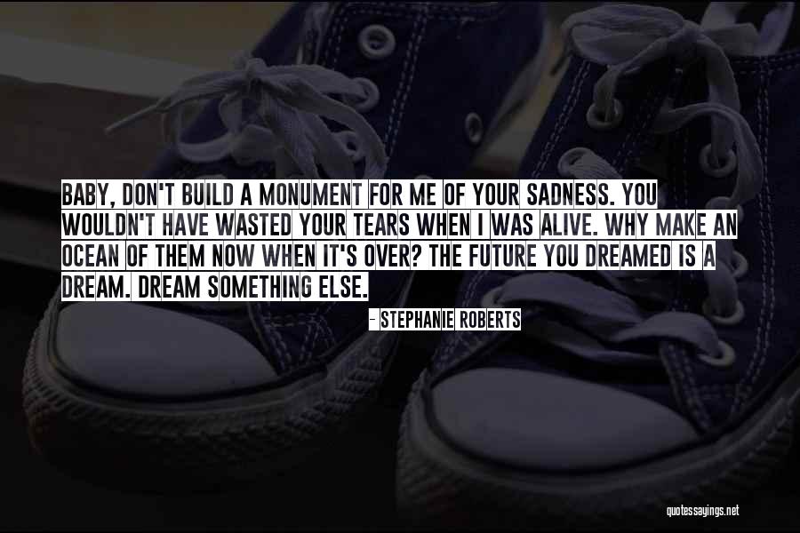 Lovers Sadness Quotes By Stephanie Roberts Lovers Sadness Quotes By Stephanie Roberts