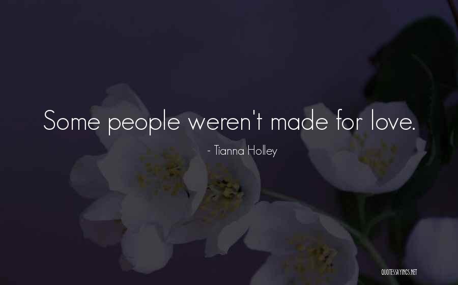 Lovers Sadness Quotes By Tianna Holley