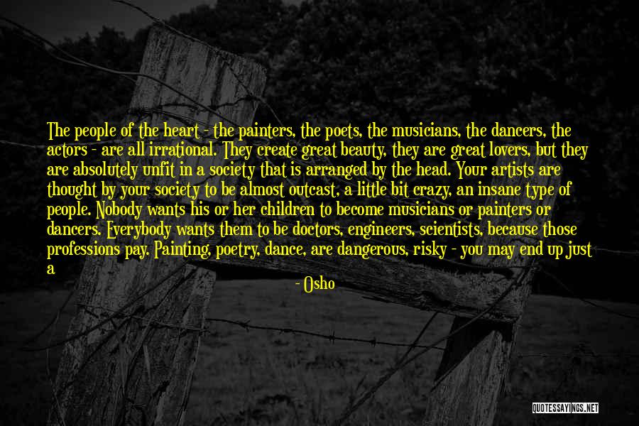 Lovers Society Quotes By Osho Lovers Society Quotes By Osho