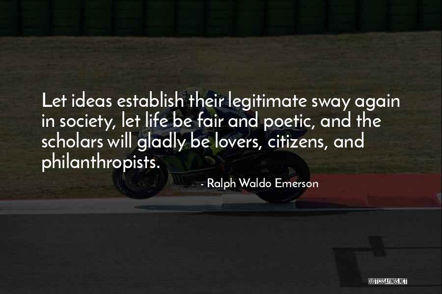 Lovers Society Quotes By Ralph Waldo Emerson Lovers Society Quotes By Ralph Waldo Emerson