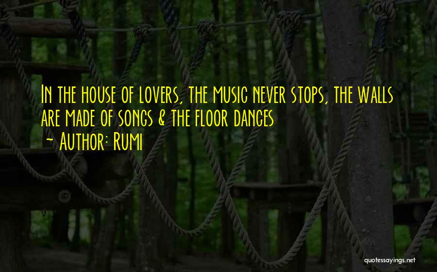 Lovers Songs Quotes By Rumi