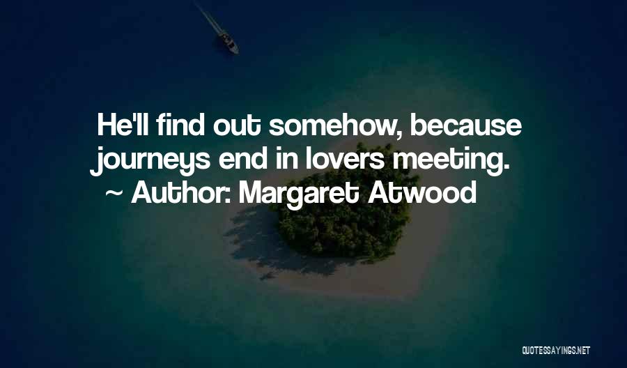 Lovers Till The End Quotes By Margaret Atwood