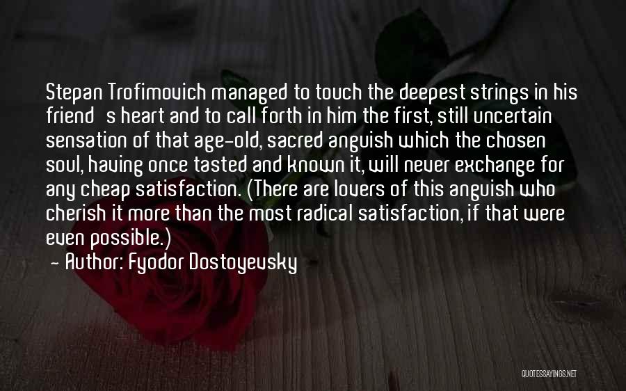 Lovers Touch Quotes By Fyodor Dostoyevsky
