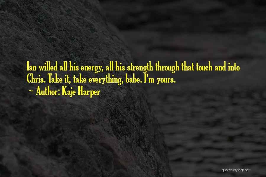 Lovers Touch Quotes By Kaje Harper