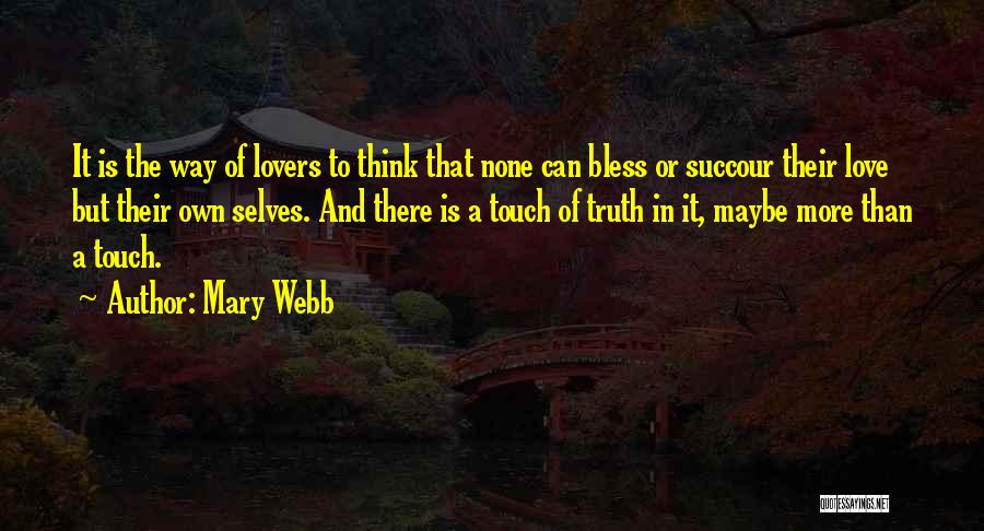 Lovers Touch Quotes By Mary Webb