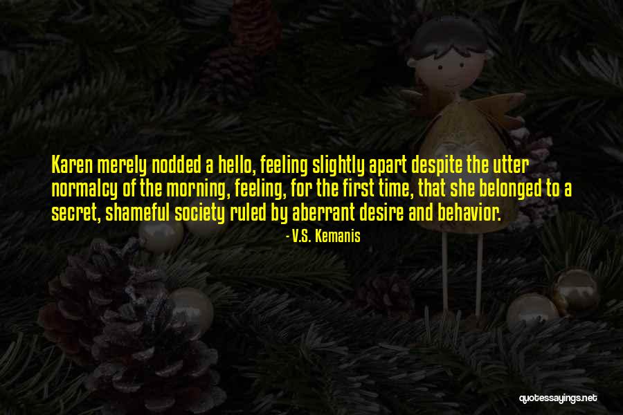 Lovery Play Quotes By V.S. Kemanis Lovery Play Quotes By V.S. Kemanis