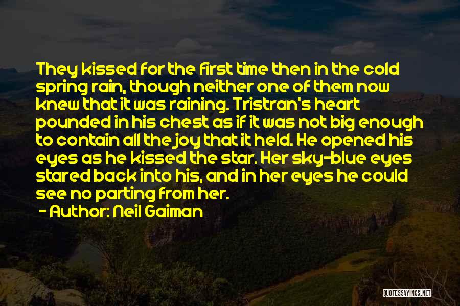 Love's First Kiss Quotes By Neil Gaiman