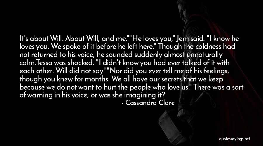 Loves Hurt Quotes By Cassandra Clare