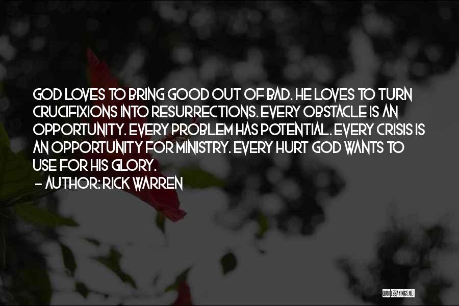 Loves Hurt Quotes By Rick Warren