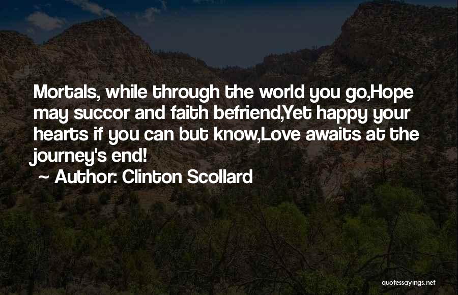 Love's Journey Quotes By Clinton Scollard