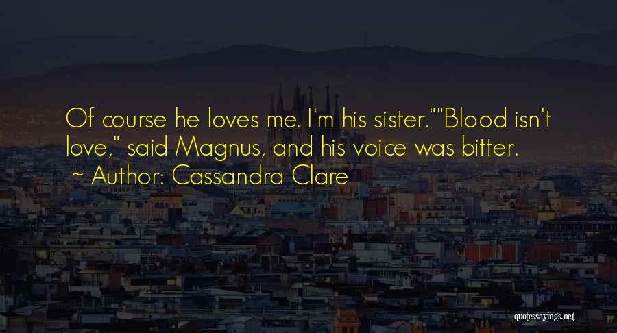 Loves Lost Quotes By Cassandra Clare Loves Lost Quotes By Cassandra Clare