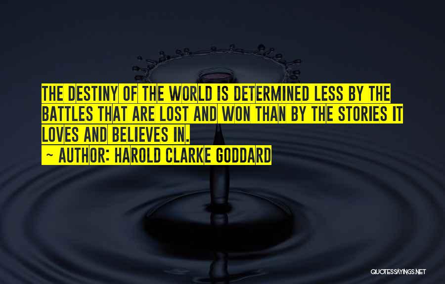Loves Lost Quotes By Harold Clarke Goddard Loves Lost Quotes By Harold Clarke Goddard
