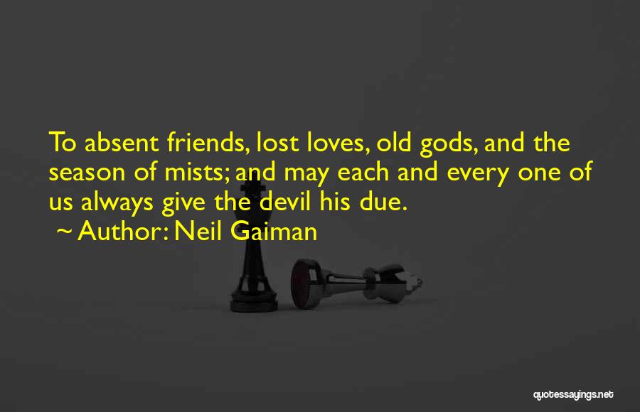 Loves Lost Quotes By Neil Gaiman