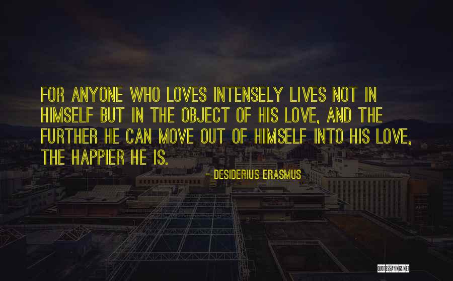 Loves Love Quotes By Desiderius Erasmus Loves Love Quotes By Desiderius Erasmus