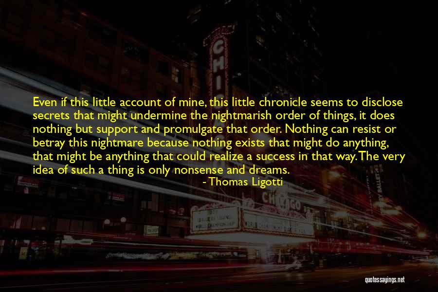 Loves Lovely Quotes By Thomas Ligotti Loves Lovely Quotes By Thomas Ligotti