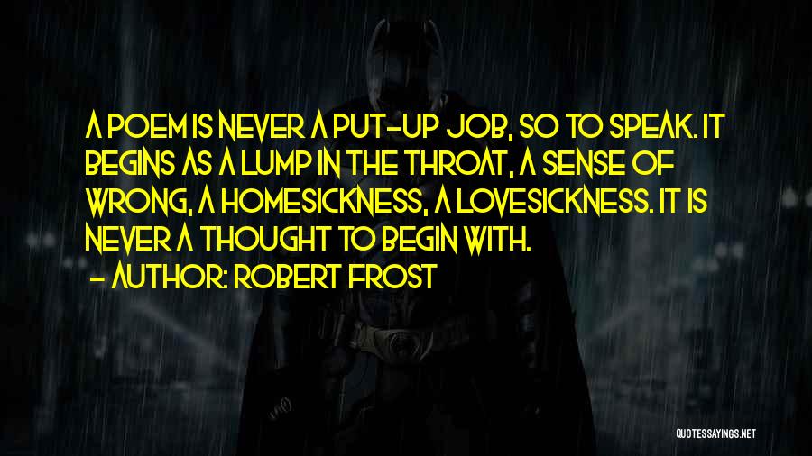 Lovesickness Quotes By Robert Frost